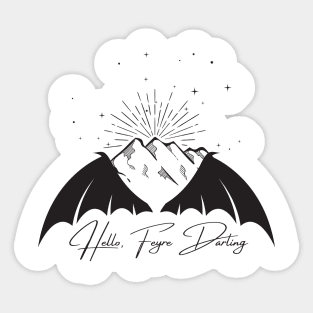 Hello Feyre Darling Acotar bookish SJM merch Sticker